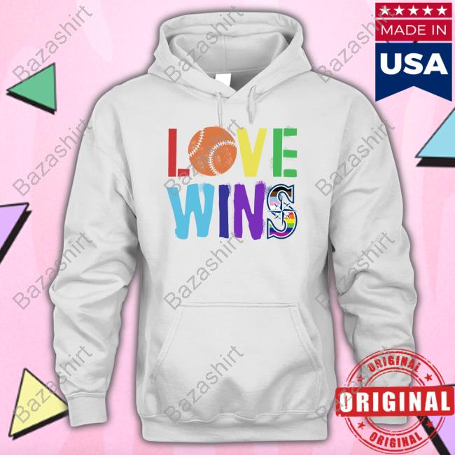 Love wins Seattle mariners baseball pride Shirt, hoodie, sweater